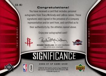 2006-07 SP Game Used - SIGnificance Dual #SD-MJ Tracy McGrady / LeBron James Back