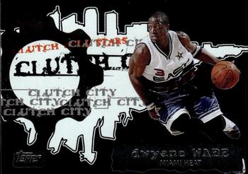 2006-07 Topps - Clutch City Stars #CCS2 Dwyane Wade Front