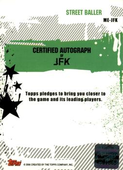 2006-07 Topps - Marks of Excellence #ME-JFK JFK Back