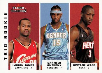 2003-04 Fleer Tradition #300 LeBron James / Carmelo Anthony / Dwyane Wade Front