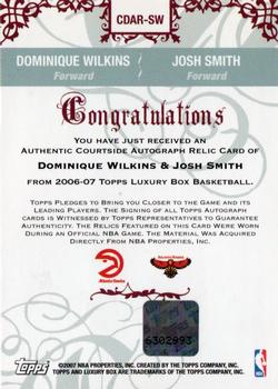 2006-07 Topps Luxury Box - Courtside Relics Autographs Dual #CDAR-SW Dominique Wilkins / Josh Smith Back