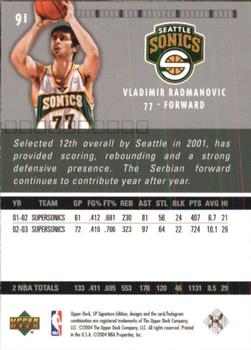 2003-04 SP Signature Edition #91 Vladimir Radmanovic Back