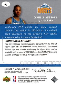 2003-04 SP Signature Edition #103 Carmelo Anthony Back