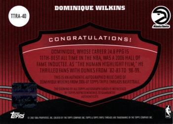 2006-07 Topps Triple Threads - Relics Autographs #TTRA-40 Dominique Wilkins Back