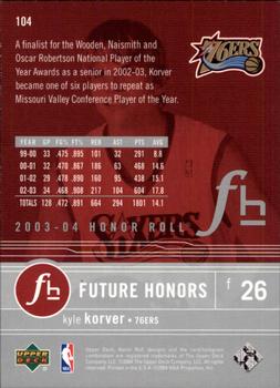2003-04 Upper Deck Honor Roll #104 Kyle Korver Back