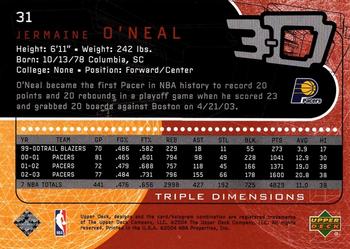 2003-04 Upper Deck Triple Dimensions #31 Jermaine O'Neal Back