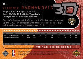 2003-04 Upper Deck Triple Dimensions #81 Vladimir Radmanovic Back