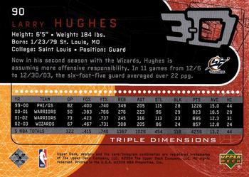 2003-04 Upper Deck Triple Dimensions #90 Larry Hughes Back