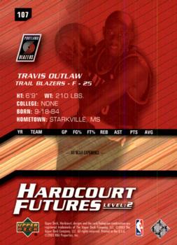 2003-04 Upper Deck Hardcourt #107 Travis Outlaw Back