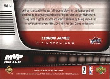 2006-07 Upper Deck - MVP Watch #MVP-LJ LeBron James Back
