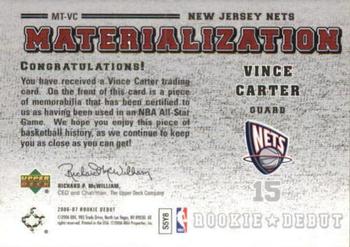 2006-07 Upper Deck Rookie Debut - Materialization #MT-VC Vince Carter Back