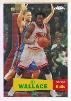 2007-08 Topps Chrome - 1957-58 Variations Refractors #103 Ben Wallace Front