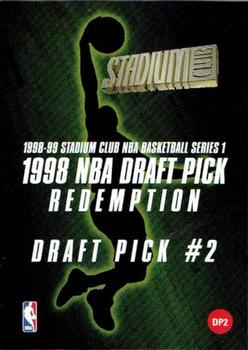 1998-99 Stadium Club - 1998 NBA Draft Pick Redemptions #DP2 Draft Pick #2 Front
