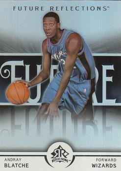 2005-06 Upper Deck Reflections #110 Andray Blatche Front