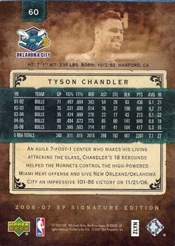 2006-07 SP Signature Edition #60 Tyson Chandler Back