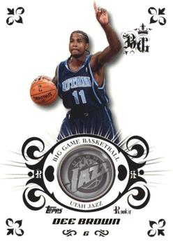 2006-07 Topps Big Game #102 Dee Brown Front