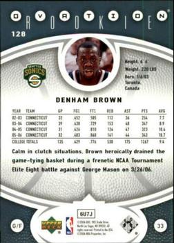 2006-07 Upper Deck Ovation #128 Denham Brown Back