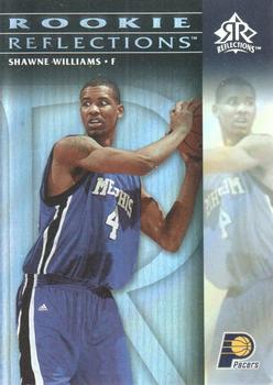 2006-07 Upper Deck Reflections #118 Shawne Williams Front