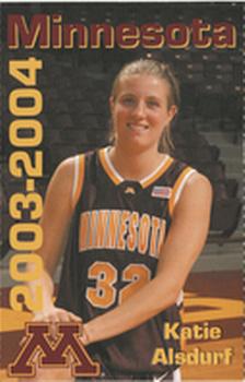 2003-04 Minnesota Golden Gophers Women #NNO Katie Alsdurf Front