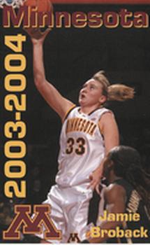 2003-04 Minnesota Golden Gophers Women #NNO Jamie Broback Front