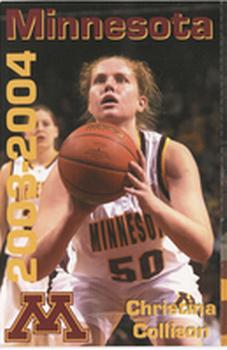 2003-04 Minnesota Golden Gophers Women #NNO Christina Collison Front