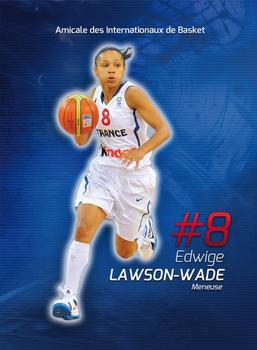 2012 Amicale des Internationaux de Basket Légendes du Basket Français: Série 1 #NNO Edwige Lawson-Wade Front