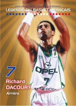 2014 Amicale des Internationaux de Basket Légendes du Basket Français: Série 3 #NNO Richard Dacoury Front