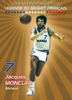 2014 Amicale des Internationaux de Basket Légendes du Basket Français: Série 3 #NNO Jacques Monclar Front