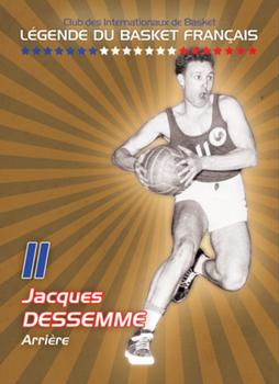 2015 Amicale des Internationaux de Basket Légendes du Basket Français: Série 4 #NNO Jacques Dessemme Front