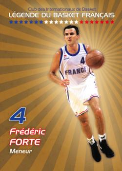 2019 Amicale des Internationaux de Basket Légendes du Basket Français: Série 7 #NNO Frédéric Forte Front