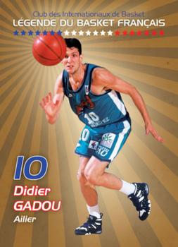 2021 Amicale des Internationaux de Basket Légendes du Basket Français: Série 8 #NNO Didier Gadou Front