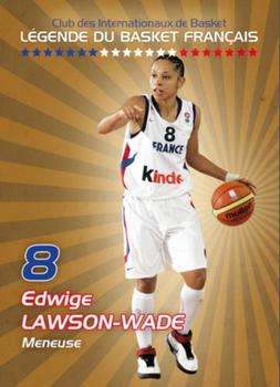 2021 Amicale des Internationaux de Basket Légendes du Basket Français: Série 8 #NNO Edwige Lawson-Wade Front