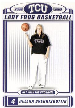 2008-09 TCU Lady Frogs Basketball #NNO Helena Sverrisdottir Front