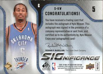 2009-10 SP Signature Edition - SIGnificance #S-KW Kyle Weaver Back