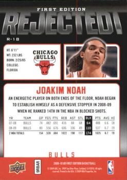2009-10 Upper Deck First Edition - Rejected! #R-18 Joakim Noah Back