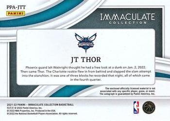 2021-22 Panini Immaculate Collection - Premium Patch Autographs #PPA-JTT JT Thor Back