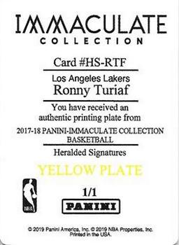 2017-18 Panini Immaculate Collection - Heralded Signatures - Yellow Printing Plate #HS-RTF Ronny Turiaf Back