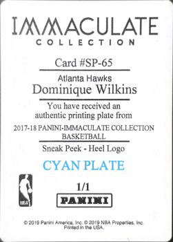 2017-18 Panini Immaculate Collection - Sneak Peek Heel Logo Printing Plates Cyan #SP-65 Dominique Wilkins Back