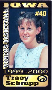 1999-00 Iowa Hawkeyes Women #NNO Tracy Schrupp Front
