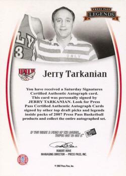 2007-08 Press Pass Legends - Saturday Signatures #NNO Jerry Tarkanian Back