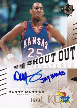 2010-11 Upper Deck Ultimate Collection - Ultimate Shout Out Signatures #SO-DM Danny Manning Front
