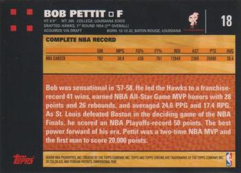 2007-08 Topps Chrome #18 Bob Pettit Back