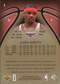 2007-08 Upper Deck Sweet Shot #3 Josh Smith Back