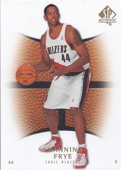 2007-08 SP Authentic #2 Channing Frye Front