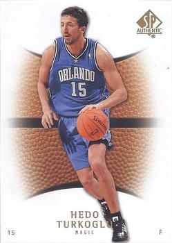 2007-08 SP Authentic #49 Hedo Turkoglu Front