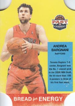 2011-12 Panini Past & Present - Bread for Energy #4 Andrea Bargnani Front
