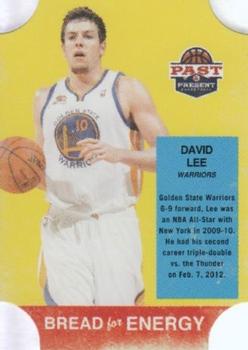 2011-12 Panini Past & Present - Bread for Energy #31 David Lee Front