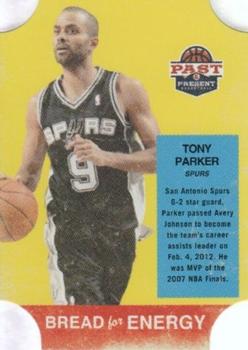 2011-12 Panini Past & Present - Bread for Energy #38 Tony Parker Front