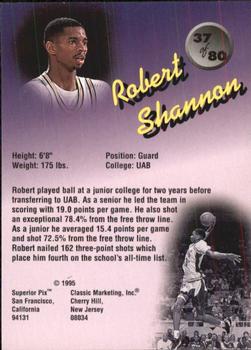 1995 Classic Superior Pix #37 Robert Shannon Back