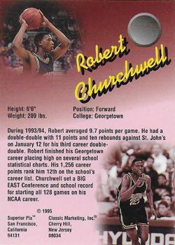 1995 Classic Superior Pix - Autographs #NNO Robert Churchwell Back